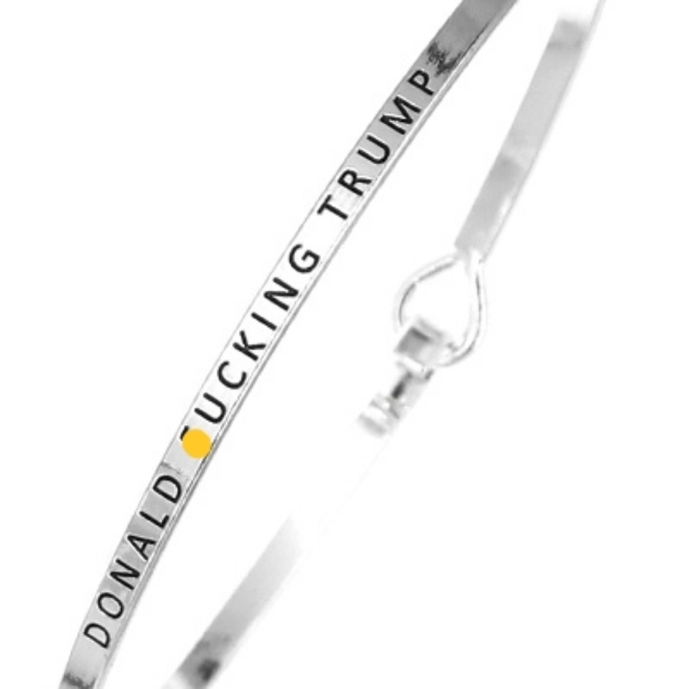 DONALD #UCKING TRUMP bracelet